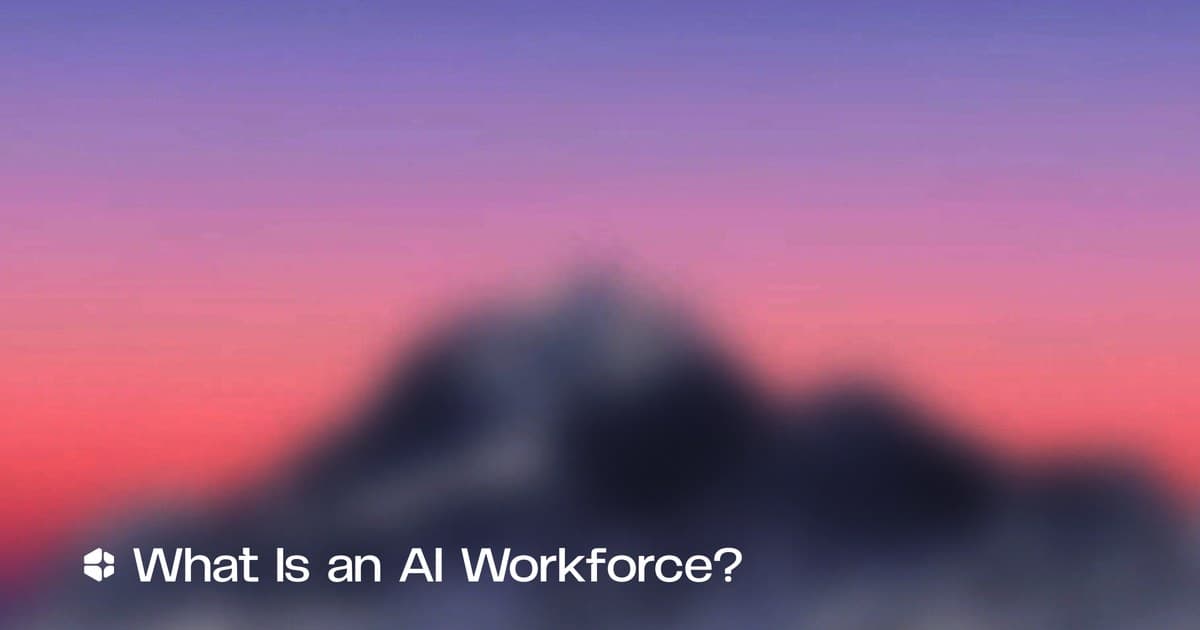 What Is an AI Workforce? The Definition, the Test, and What It Replaces